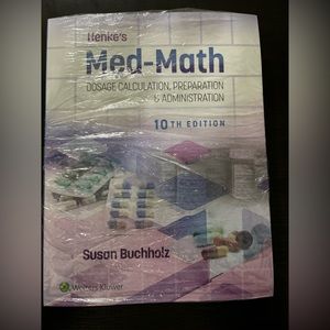 Henke’s Med Math 10th Ed. Brand New, never used